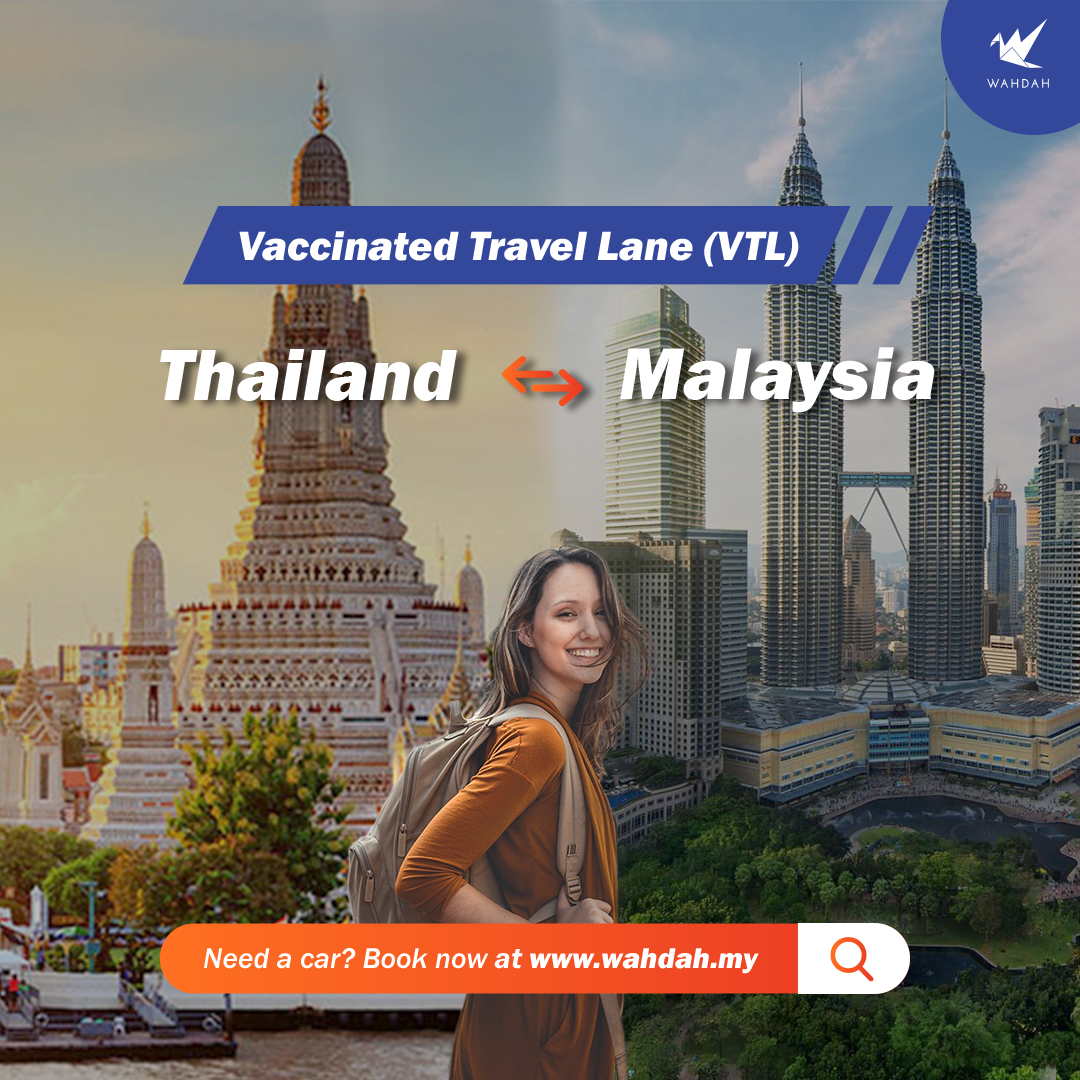 Thailand malaysia vtl VACCINATED TRAVEL